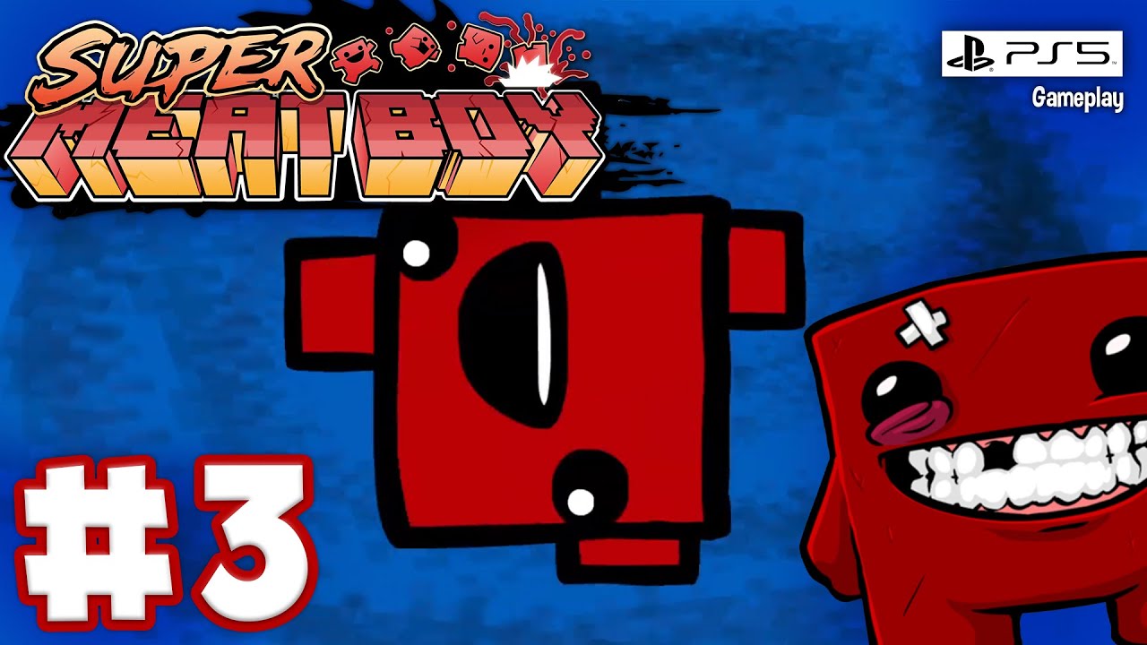 Super Meat Boy Gameplay Walkthrough No Commentary Part 3 (PS5
