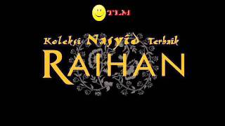 Raihan = Al-Hijrah