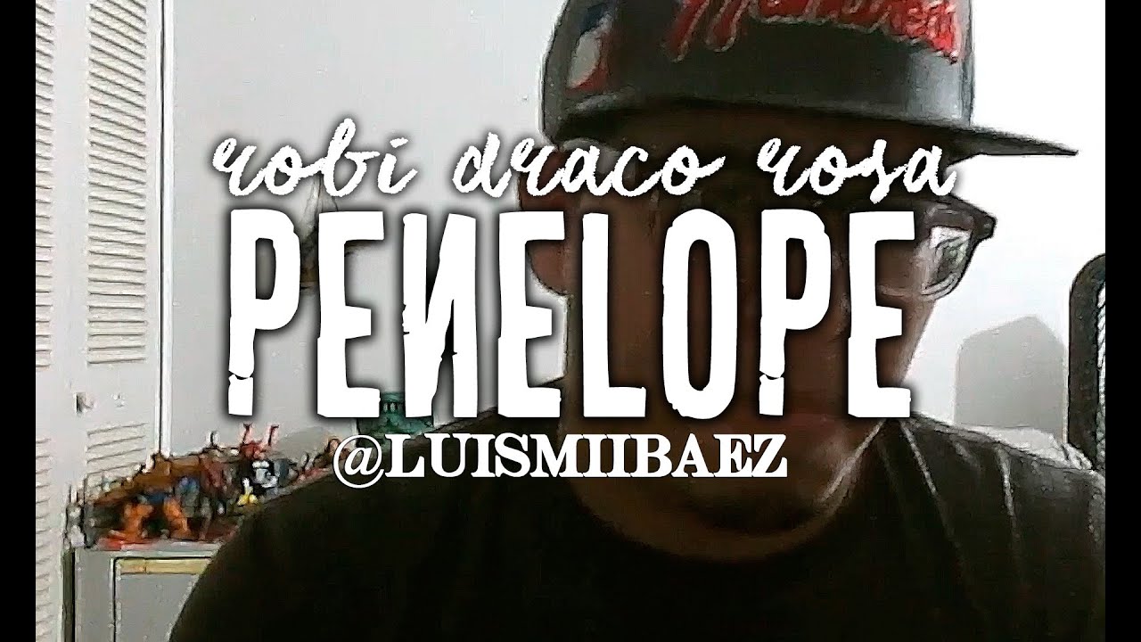 Robi Draco Rosa Penelope (Cover x LuismiiBaez) YouTube