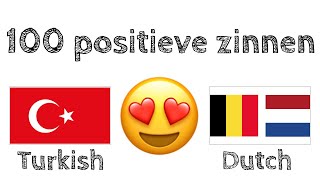 100 positieve zinnen +  complimenten - Turks + Nederlands - (Moedertaalspreker) screenshot 3