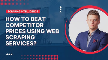 How To Beat Competitor Prices Using Web Scraping Services