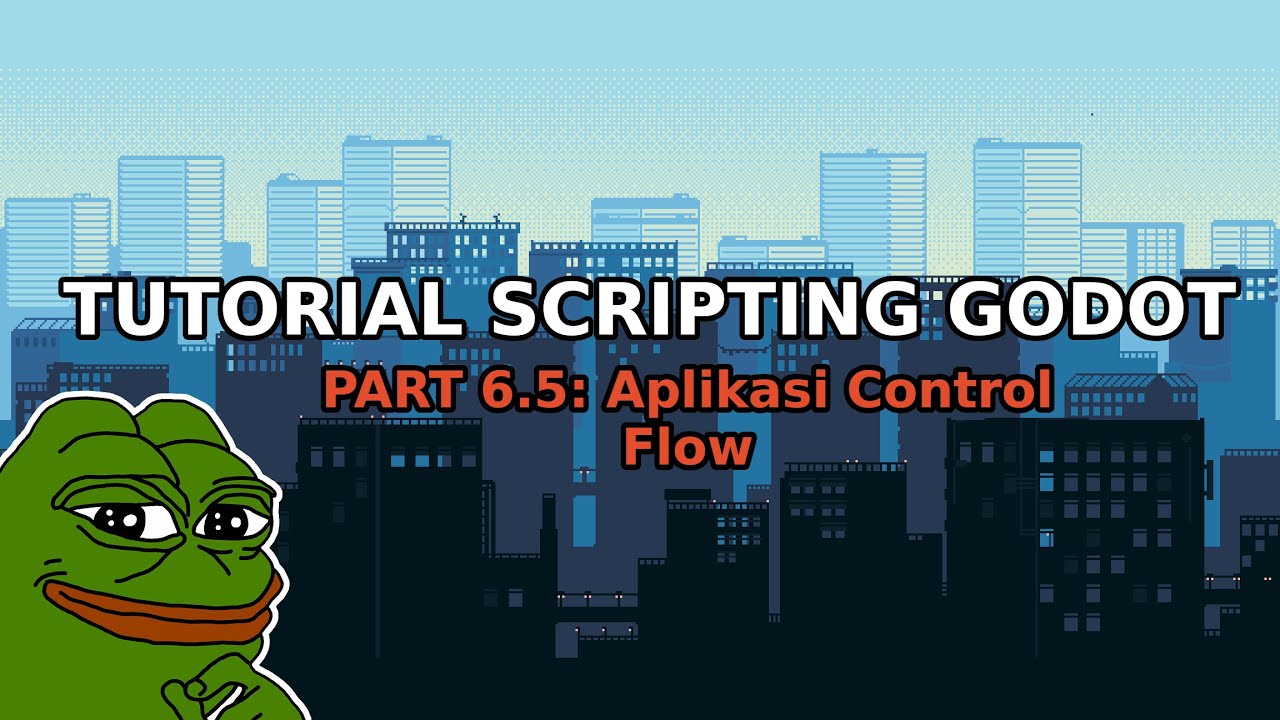 Aplikasi Control Flow | Tutorial scripting Godot part 6.5 - YouTube