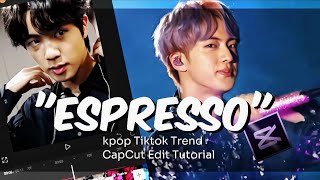 "ESPRESSO " kpop Tiktok Trend CapCut Edit Tutorial|| CapCut Tutorial|| (Tiktok Trend) #JINOFBTS