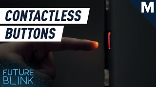 There's Finally a Way To Touch Buttons Without Really Touching Them | Future Blink