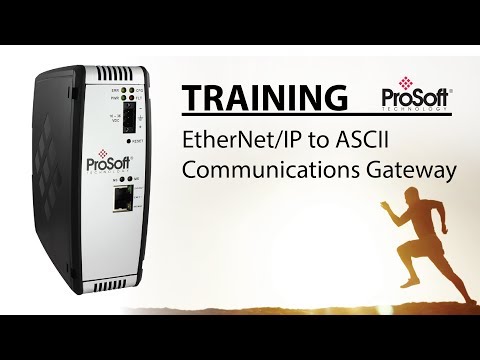 Set Up: Quick Configuration of ProSoft's ASCII to EtherNet/IP Gateway Tutorial