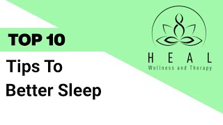 Top 10 Tips to Better Sleep