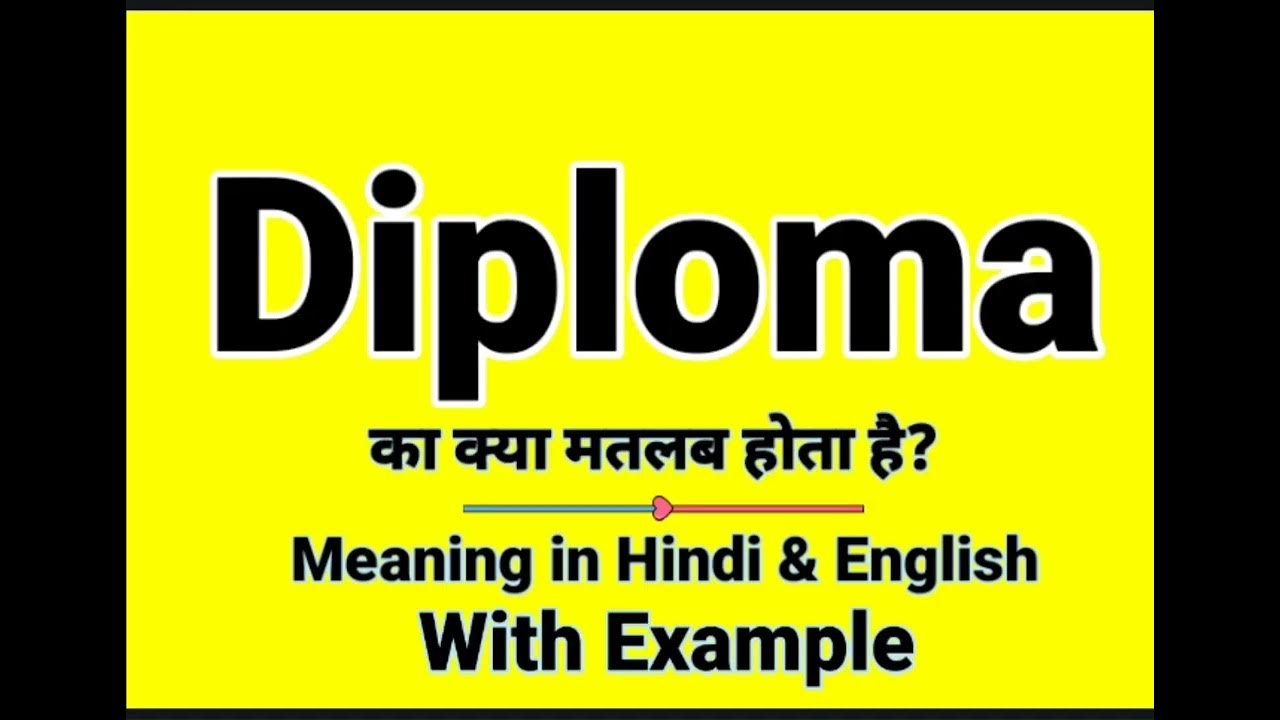 Diploma Meaning In Hindi Diploma Ka Kya Matlab Hota Hai Daily Use diploma-meaning-in-hindi-diploma-ka-kya-matlab-hota-hai-daily-use