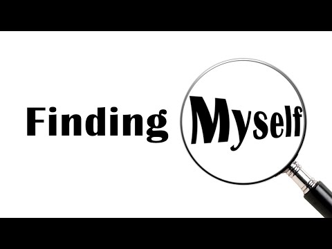 Finding Myself