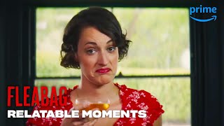 Fleabag's Most Relatable Moments | Prime Video