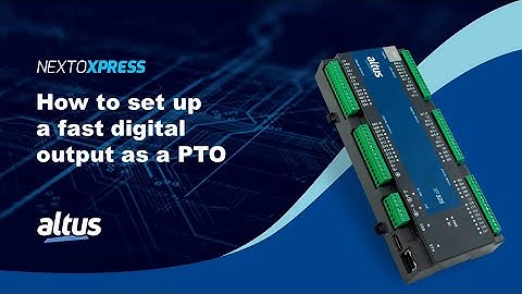 Nexto Xpress #86 - How to set up a fast digital output as a PTO