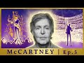 McCartney | Ep 5: SIR PAUL
