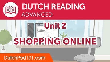 Dutch Advanced Reading Practice - Shopping Online