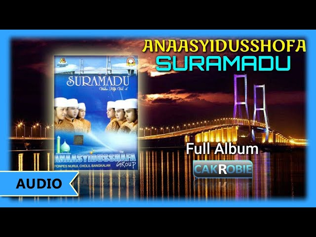 ANAASYIDUSSHOFA - SURAMADU | Cak Robie class=