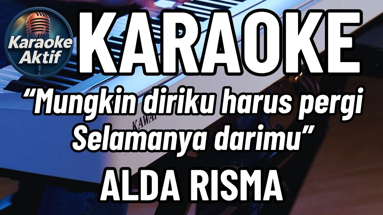 Aku Tak Biasa - Alda Risma - Karaoke - Pop