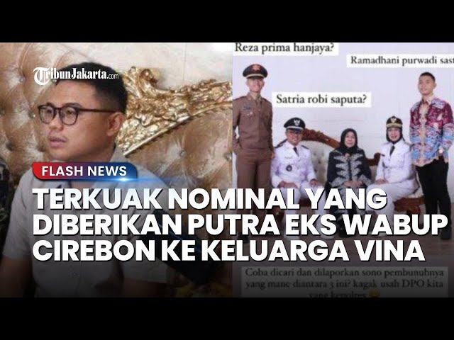 Terkuak Nominal yang Akan Diberikan Putra Eks Wabup Cirebon ke Keluarga Vina dari Hasil Duel Tinju class=