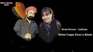 şivan perwer-Gulistan welat cugas xweş u rinde Resimi