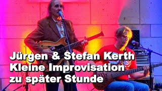 Jürgen &amp; Stefan Kerth - Kleine Improvisation zu später Stunde - La Fête de la Musique - Erfurt 2016