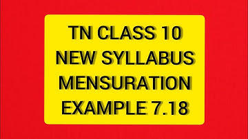 TN Samacheer 10 Maths New Syllabus Mensuration Example 7.18