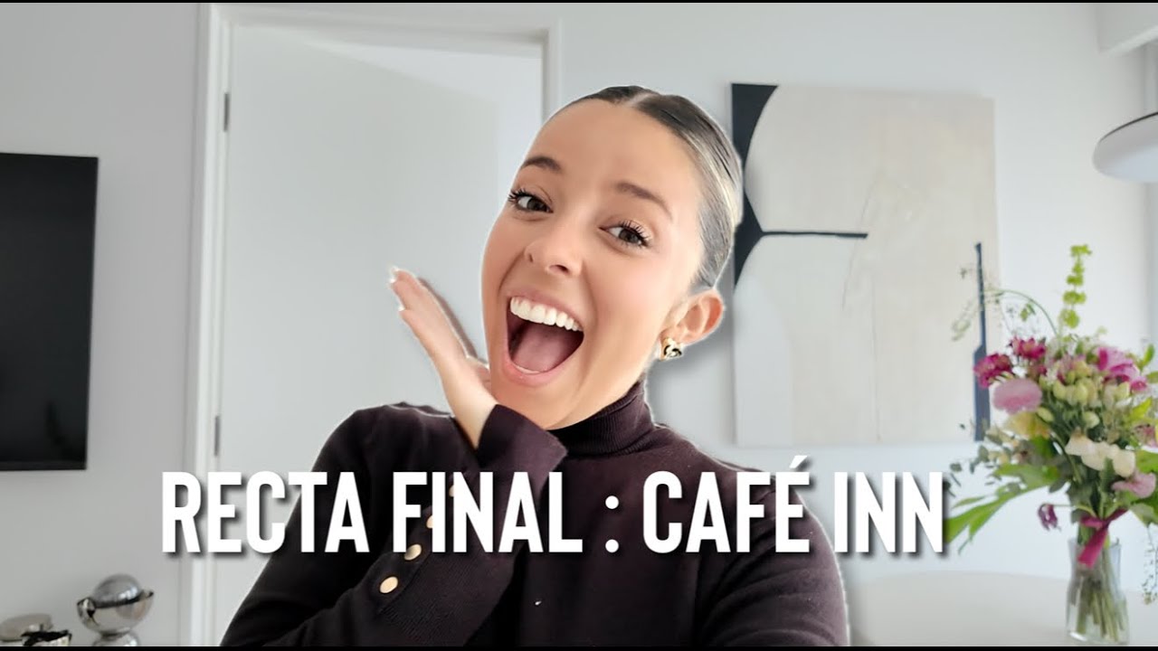 RECTA FINAL!! CAFE INN! Obra, Rutina, Emprender