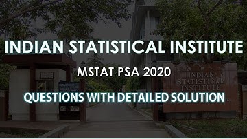 ISI Mstat PSA 2020 question number 12. Exam cheat sheet with detailed explanation and concepts.