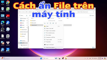 Cách ẩn File trên máy tính