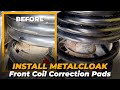 INSTALL Jeep JL MetalCloak Front Coil Correction Pads