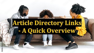 Article Directory Links - A Quick Overview