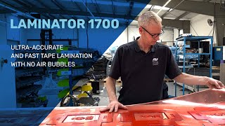 Effortless lamination with the Tape Laminator 1700