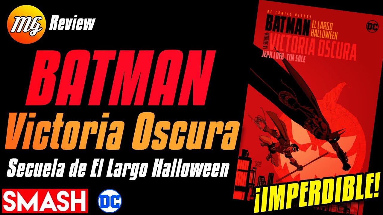 ?BATMAN DARK VICTORY. SMASH. DC Deluxe. Victoria Oscura. Review. Obra  Maestra. ¡Imperdible!?? - YouTube