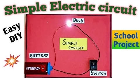 Working model of simple electric circuit/Science project for school exhibition/Kansal creation