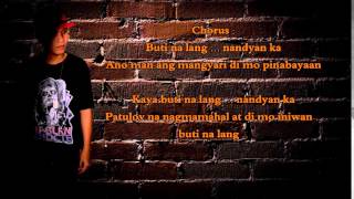 Buti na lang -  M Zhayt ft. Maj