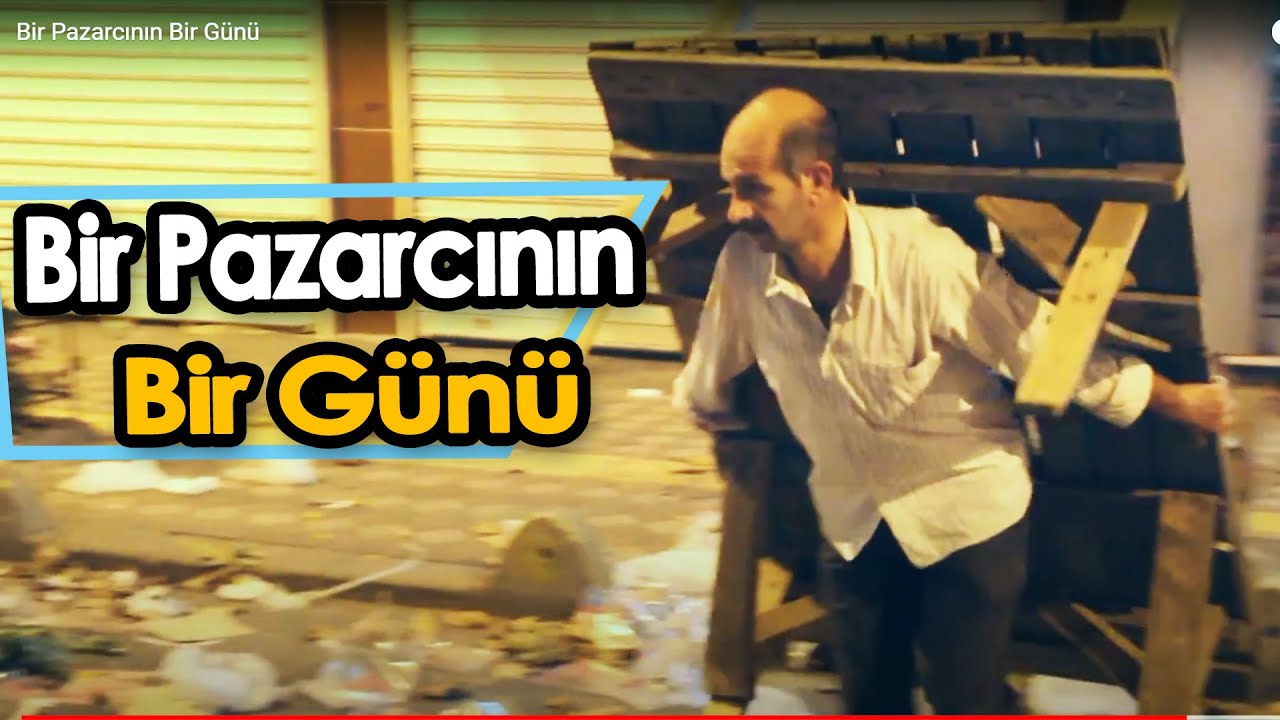 Bir Pazarcının Bir Günü