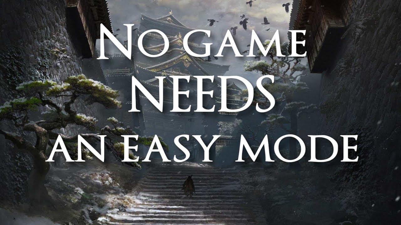 No game NEEDS an easy mode YouTube