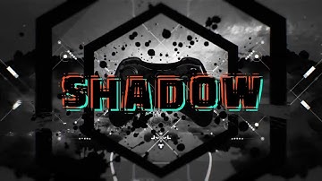 SHADOW Gaming Intro | Enter the Darkness[Official Channel Intro]