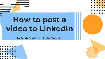 How to Post a Video to LinkedIn in a LinkedIn Post