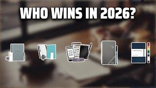 The Top 5 Best Rewritable Notebook in 2026 - Must Watch Before Buying!
