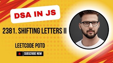 Leetcode POTD 2381. Shifting Letters II || DSA in Javascript
