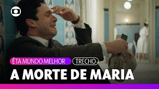  Maria não resiste ao atropelamento e Celso chora a perda da mulher! | Êta Mundo Melhor | TV Globo 