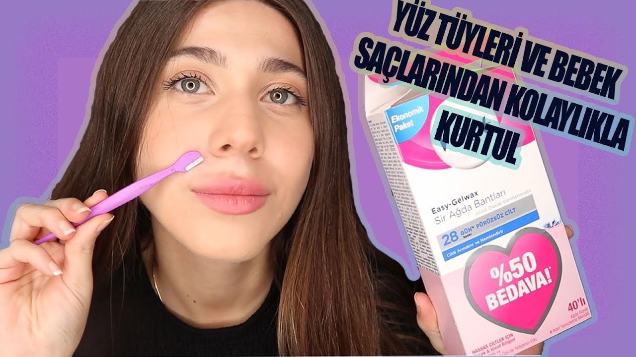 Yuz Tuylerimi Ve Bebek Saclarimi Aliyorum Youtube