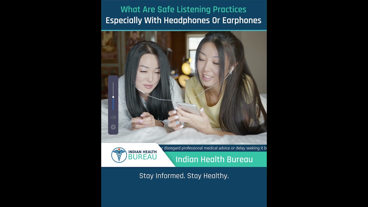 What are safe listening practices, especially with headphones or earphones