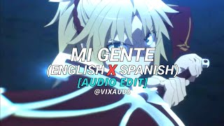 Mi Gente (English X Spanish) - J.Balvin, Willy William, Conor Maynard (Audio edit) • Vixuads