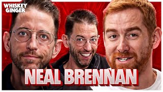 Neal Brennan the Entertaining Penis Person | Whiskey Ginger with Andrew Santino