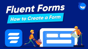 How to create a webform | WordPress tutorial | WP Fluent Forms