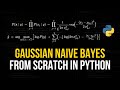 Gaussian Naive Bayes From Scratch in Python (Mathematical)