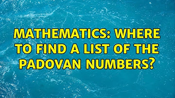 Mathematics: Where to find a list of the Padovan numbers?