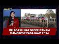 PRESISI UPDATE: DELEGASI LUAR NEGERI TANAM MANGROVE PADA IAWP 2026 22/09/26 (19.31)