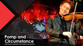 Edward Elgar’s MASTERPIECE.. Pomp and Circumstance - The Maestro & The European Pop Orchestra