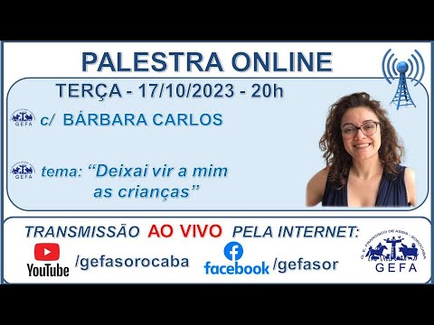 Assista: Palestra online - C/ B�?RBARA CARLOS (17/10/2023)