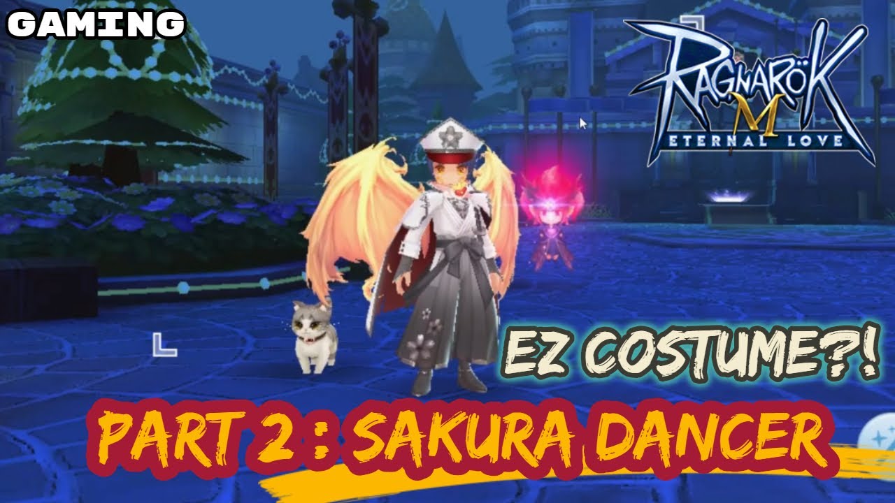 Trying the New Gacha - SAKURA DANCER | EZ Costume?! | Ragnarok M ...