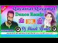Qayamat Qayamat Dj Swati Hardbass Dholkimixsong Qayamat Qayamat Dj Swati Hardbass Dholkimixsong